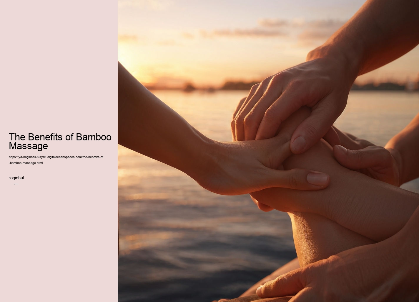 The Benefits of Bamboo Massage